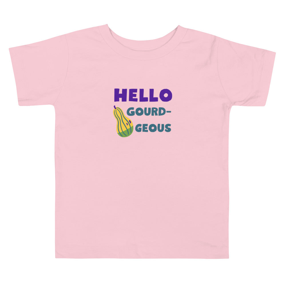 Hello Gourd-geous! — Fun Toddler T-Shirt for Fall | 100% Cotton | 2T-5T
