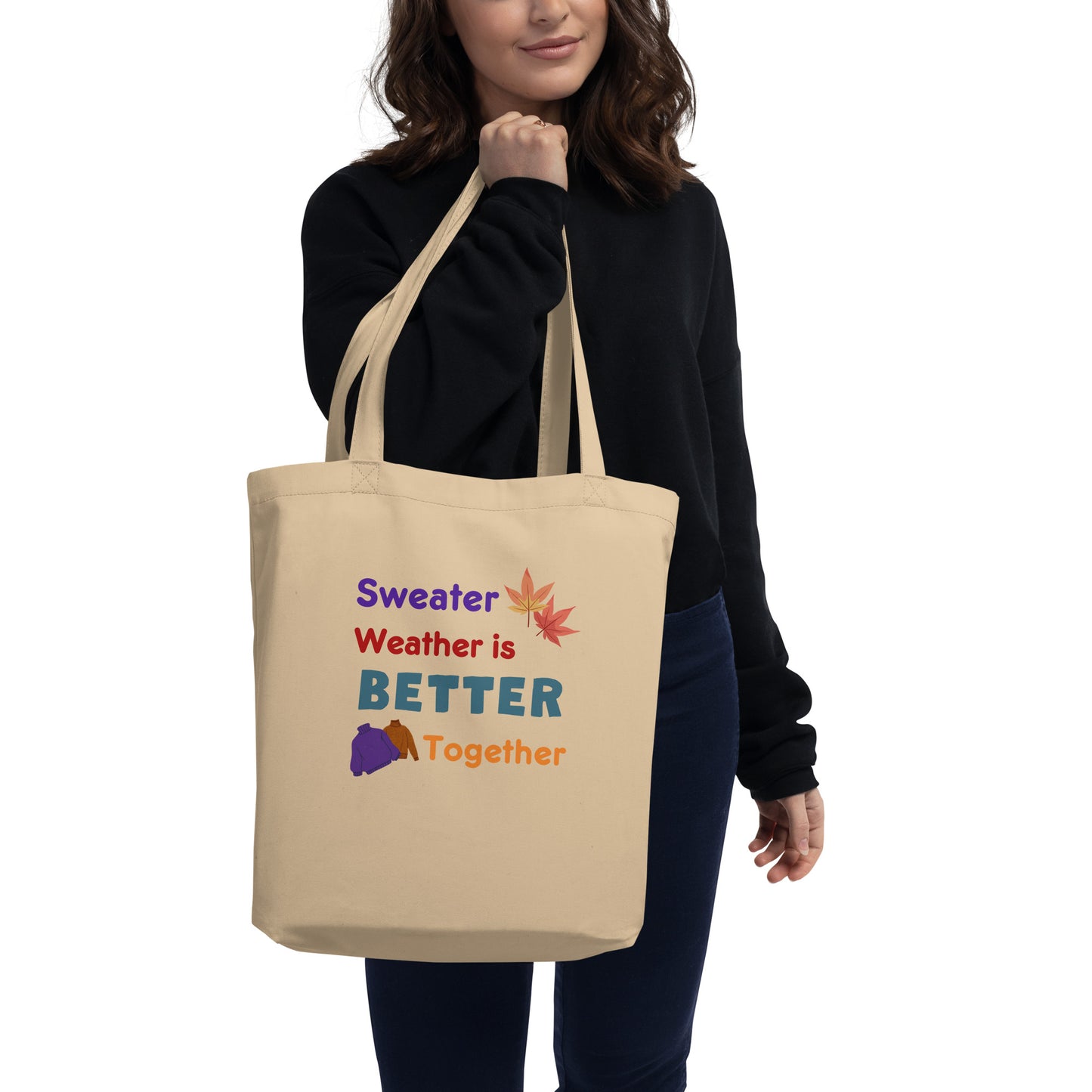 Sweater Weather — Cute Fall Tote Bag | 100% Organic Cotton - Autumn Tan